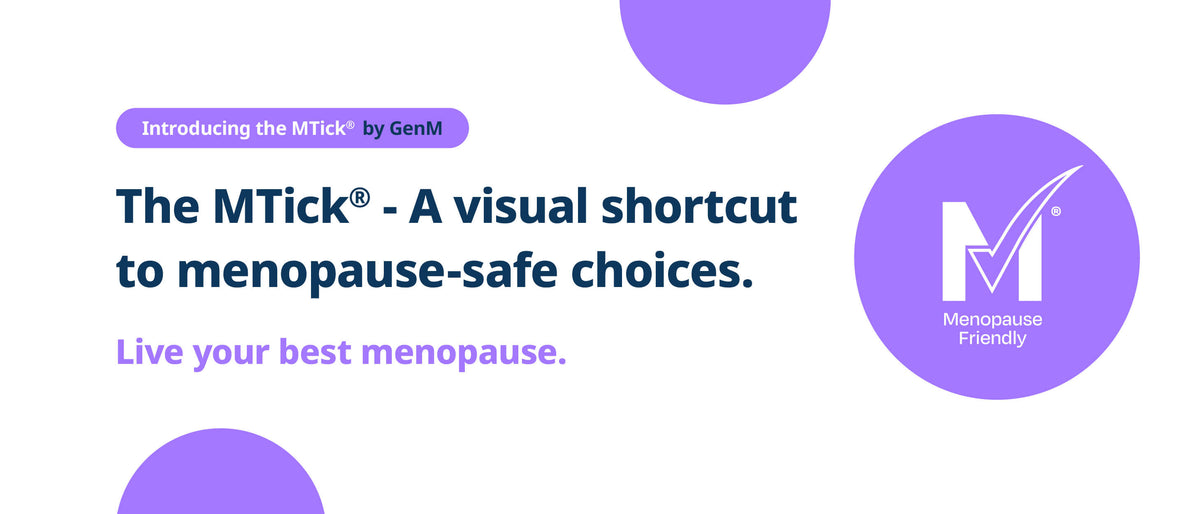 The MTick® - The universal certification for menopause-safe choices